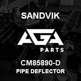 CM85890-D Sandvik PIPE DEFLECTOR | AGA Parts