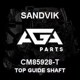 CM85928-T Sandvik TOP GUIDE SHAFT | AGA Parts