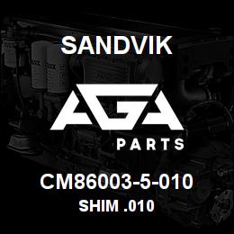 CM86003-5-010 Sandvik SHIM .010 | AGA Parts