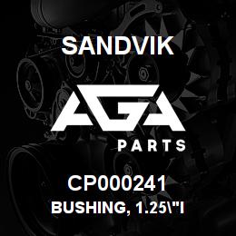 CP000241 Sandvik BUSHING, 1.25"I | AGA Parts