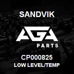 CP000825 Sandvik LOW LEVEL/TEMP | AGA Parts