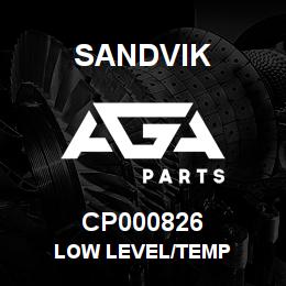 CP000826 Sandvik LOW LEVEL/TEMP | AGA Parts