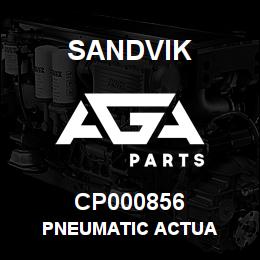 CP000856 Sandvik PNEUMATIC ACTUA | AGA Parts