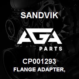 CP001293 Sandvik FLANGE ADAPTER, | AGA Parts
