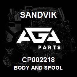 CP002218 Sandvik BODY AND SPOOL | AGA Parts
