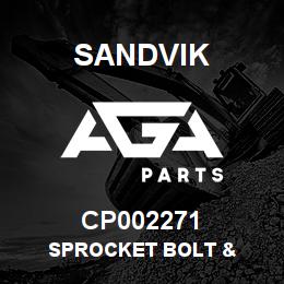 CP002271 Sandvik SPROCKET BOLT & | AGA Parts