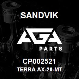 CP002521 Sandvik TERRA AX-20-MT | AGA Parts
