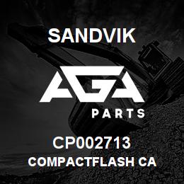 CP002713 Sandvik COMPACTFLASH CA | AGA Parts