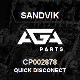 CP002878 Sandvik QUICK DISCONECT | AGA Parts