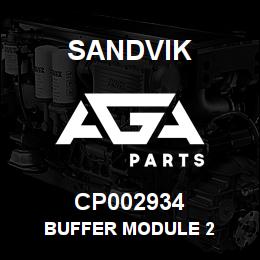 CP002934 Sandvik BUFFER MODULE 2 | AGA Parts