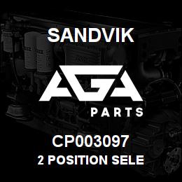 CP003097 Sandvik 2 POSITION SELE | AGA Parts