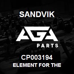 CP003194 Sandvik ELEMENT FOR THE | AGA Parts