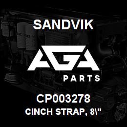 CP003278 Sandvik CINCH STRAP, 8" | AGA Parts