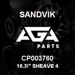 CP003760 Sandvik 10.3" SHEAVE 4 | AGA Parts