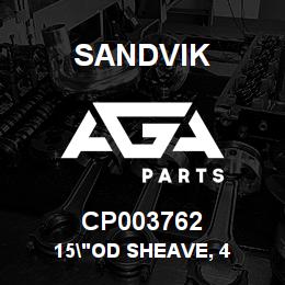 CP003762 Sandvik 15"OD SHEAVE, 4 | AGA Parts