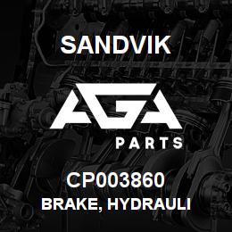 CP003860 Sandvik BRAKE, HYDRAULI | AGA Parts