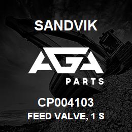 CP004103 Sandvik FEED VALVE, 1 S | AGA Parts