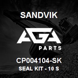 CP004104-SK Sandvik SEAL KIT - 10 S | AGA Parts