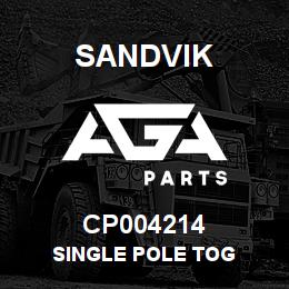 CP004214 Sandvik SINGLE POLE TOG | AGA Parts