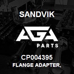 CP004395 Sandvik FLANGE ADAPTER, | AGA Parts