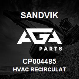 CP004485 Sandvik HVAC RECIRCULAT | AGA Parts