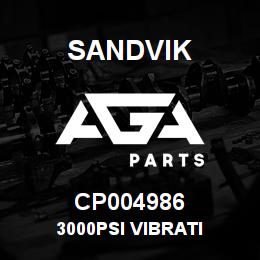 CP004986 Sandvik 3000PSI VIBRATI | AGA Parts