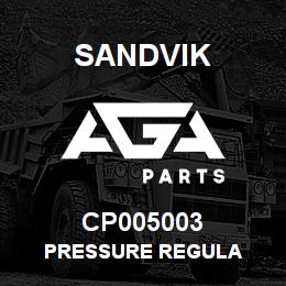 CP005003 Sandvik PRESSURE REGULA | AGA Parts
