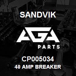 CP005034 Sandvik 40 AMP BREAKER | AGA Parts