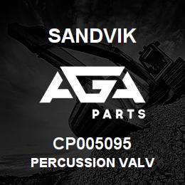 CP005095 Sandvik PERCUSSION VALV | AGA Parts