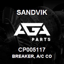 CP005117 Sandvik BREAKER, A/C CO | AGA Parts