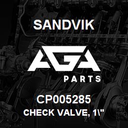 CP005285 Sandvik CHECK VALVE, 1" | AGA Parts