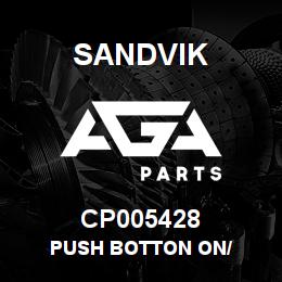 CP005428 Sandvik PUSH BOTTON ON/ | AGA Parts