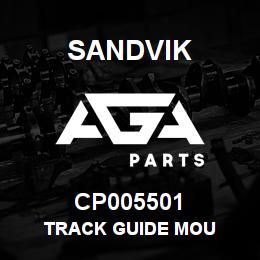 CP005501 Sandvik TRACK GUIDE MOU | AGA Parts
