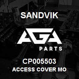 CP005503 Sandvik ACCESS COVER MO | AGA Parts