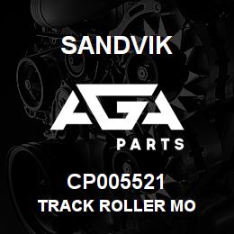 CP005521 Sandvik TRACK ROLLER MO | AGA Parts