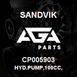CP005903 Sandvik HYD.PUMP,100CC, | AGA Parts