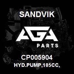 CP005904 Sandvik HYD.PUMP,105CC, | AGA Parts