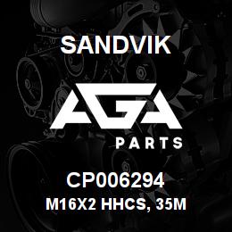 CP006294 Sandvik M16X2 HHCS, 35M | AGA Parts