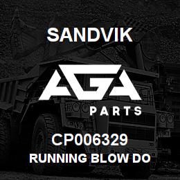 CP006329 Sandvik RUNNING BLOW DO | AGA Parts