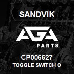 CP006627 Sandvik TOGGLE SWITCH O | AGA Parts