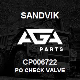 CP006722 Sandvik PO CHECK VALVE | AGA Parts