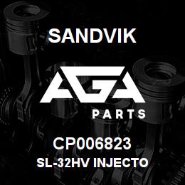 CP006823 Sandvik SL-32HV INJECTO | AGA Parts