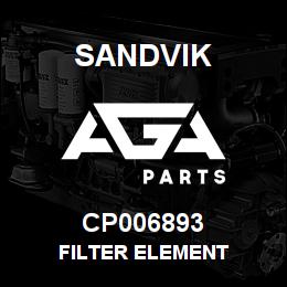 CP006893 Sandvik FILTER ELEMENT | AGA Parts
