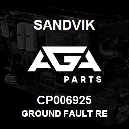 CP006925 Sandvik GROUND FAULT RE | AGA Parts