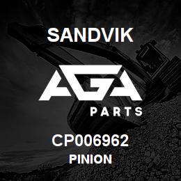 CP006962 Sandvik PINION | AGA Parts