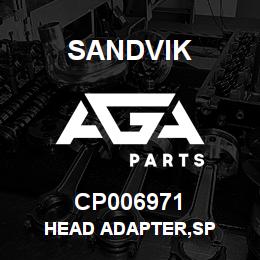 CP006971 Sandvik HEAD ADAPTER,SP | AGA Parts