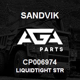 CP006974 Sandvik LIQUIDTIGHT STR | AGA Parts
