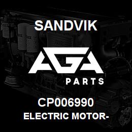 CP006990 Sandvik ELECTRIC MOTOR- | AGA Parts