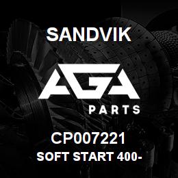 CP007221 Sandvik SOFT START 400- | AGA Parts