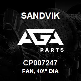 CP007247 Sandvik FAN, 40" DIA | AGA Parts